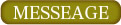 MESSEAGE
